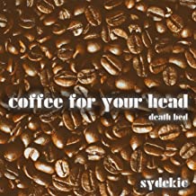 Song title: Death bed (Coffee for your head) - Artist: Dydekic